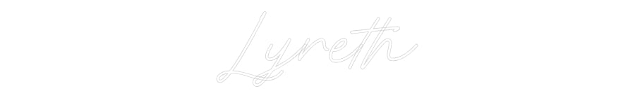 Custom Neon: Lyreth