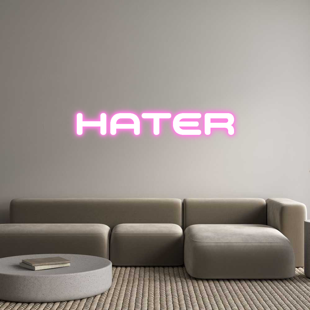 Custom Neon: HATER