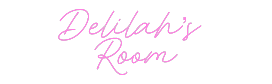 Custom Neon: Delilah’s 
R...