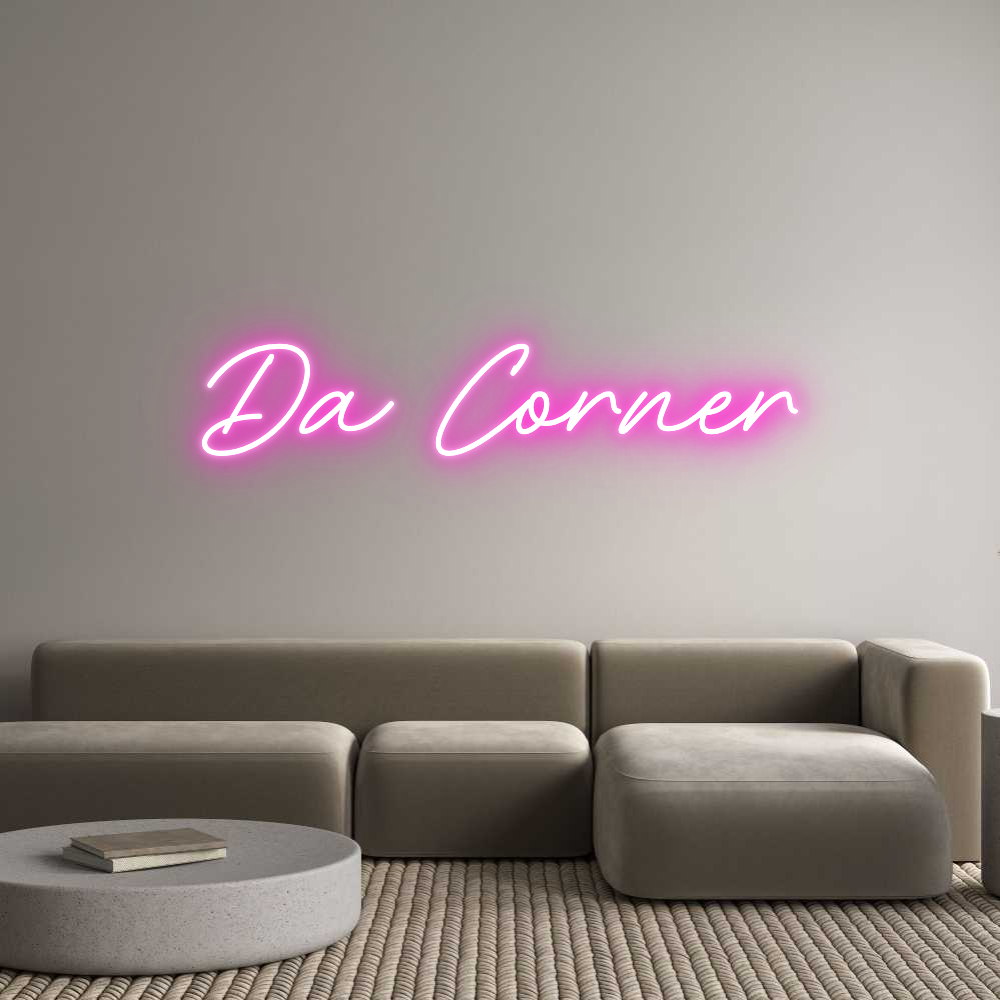 Custom Neon: Da Corner